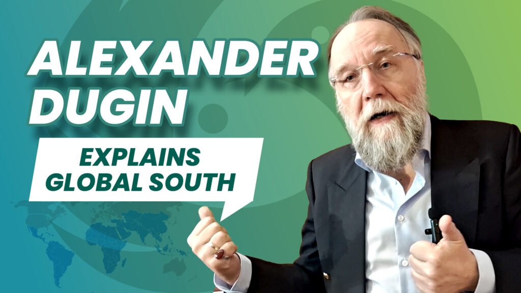 Is Russia Eying Global South? Alexander Dugin Explains to COGGS
